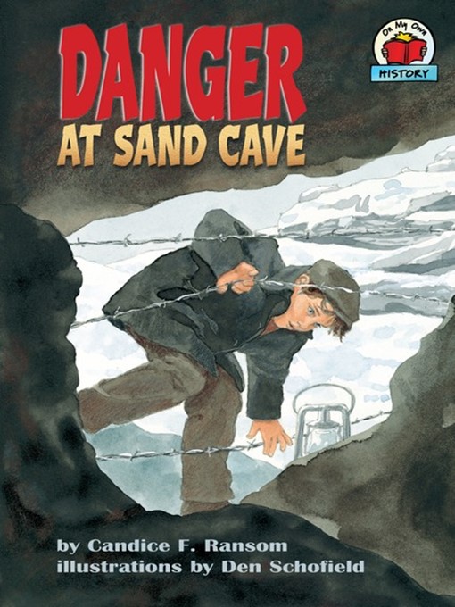 Title details for Danger at Sand Cave by Candice Ransom - Available